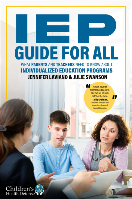 IEP Guide for All (What Parents and Teachers Need to Know About Individualized Education Programs) by Jennifer Laviano, Julie Swanson, 9781648210235