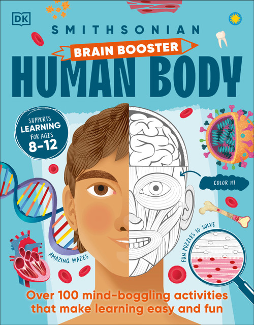 Brain Booster Human Body (Over 100 Mind-Boggling Activities that Make Learning Easy and Fun) by DK, 9780593847978