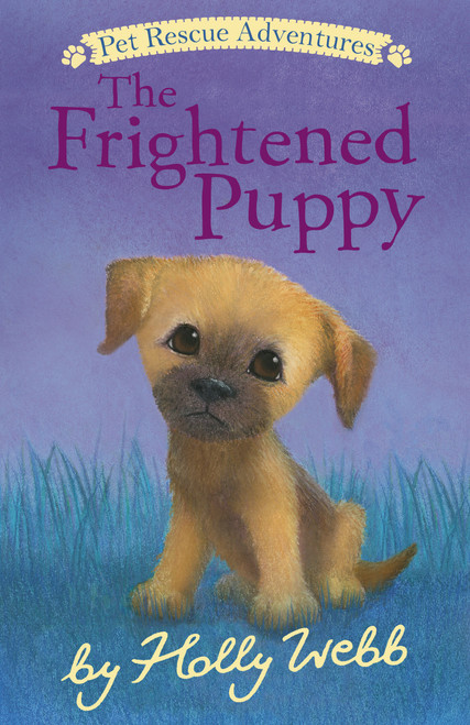 The Frightened Puppy by Holly Webb, Sophy Williams, 9781664340817