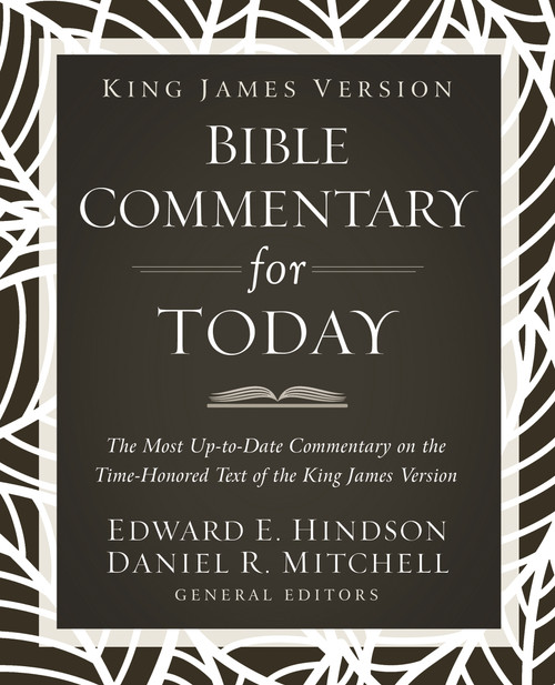 King James Version Bible Commentary for Today (The Most Up-to-Date Commentary on the Time-Honored Text of the King James Version) (Miniature Edition) by Ed Hindson, Daniel R. Mitchell, Thomas Nelson, 9780310153542