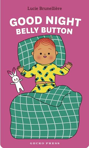 Good Night, Belly Button by Lucie Brunellière, Lucie Brunellière, 9781776575862