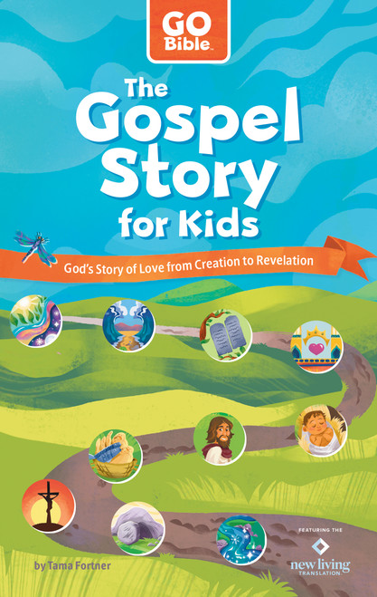 The Gospel Story for Kids (God's Story of Love from Creation to Revelation) by Tama Fortner, 9798400501319