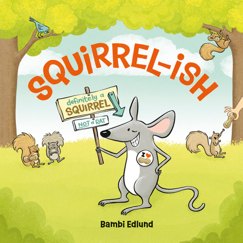 Squirrel-ish by Bambi Edlund, 9781771475174