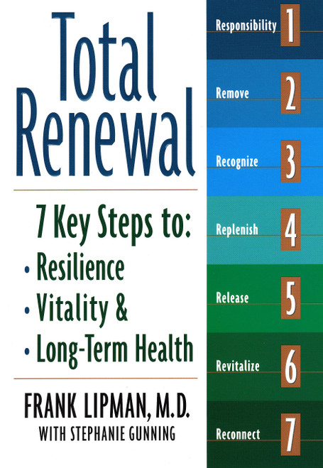 Total Renewal (7 Key Steps to Resilience, Vitality & Long-Term Health) by Frank Lipman, Md, 9781585423842