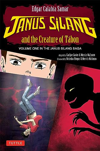 Janus Silang and the Creature of Tabon (Volume One in the Janus Silang Saga) by Edgar Calabia Samar, Carljoe Javier, 9780804856683