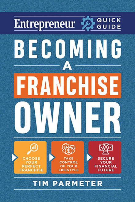 Becoming a Franchise Owner by Tim Parmeter, 9781642011753