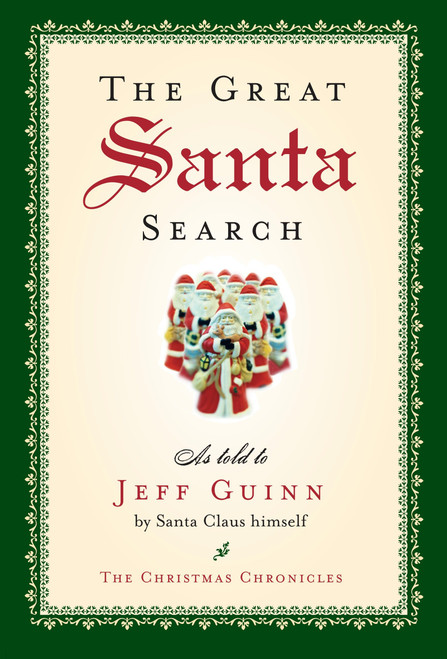 The Great Santa Search by Jeff Guinn, 9781585425990
