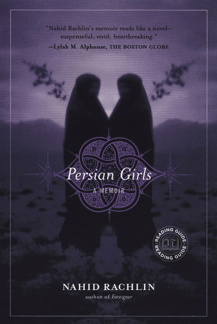 Persian Girls (A Memoir) by Nahid Rachlin, 9781585426232