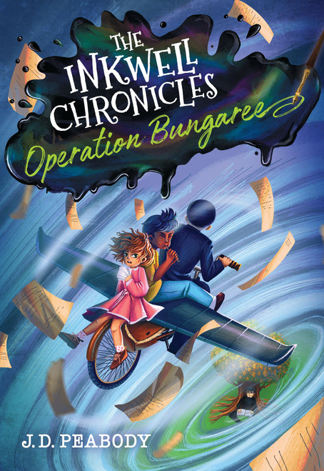 The Inkwell Chronicles: Operation Bungaree, Book 3 by J. D. Peabody, 9781546007685