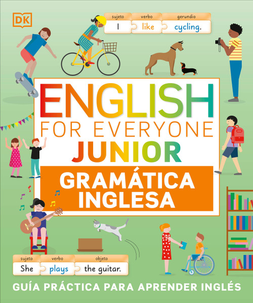 English for Everyone Junior  Gramática inglesa (English Grammar) (Spanish Edition) by DK, 9780593848265