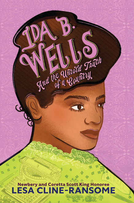 Ida B. Wells and the Untold Truth of a Country - 9780823456239 by Lesa Cline-Ransome, 9780823456239