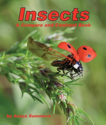 Insects: A Compare and Contrast Book by Aszya Summers, 9781643519920