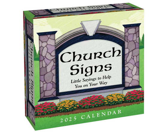 Church Signs 2025 Day-to-Day Calendar (Little Sayings to Help You on Your Way) by Andrews McMeel Publishing, 9781524889326