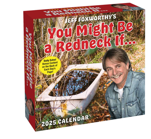 Jeff Foxworthy's You Might Be a Redneck If. . . 2025 Day-to-Day Calendar by Jeff Foxworthy, 9781524889425
