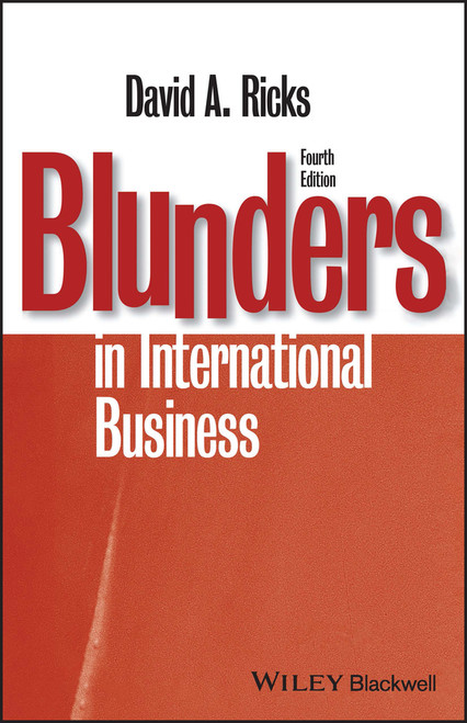 Blunders in International Business by David A. Ricks, 9781405134927