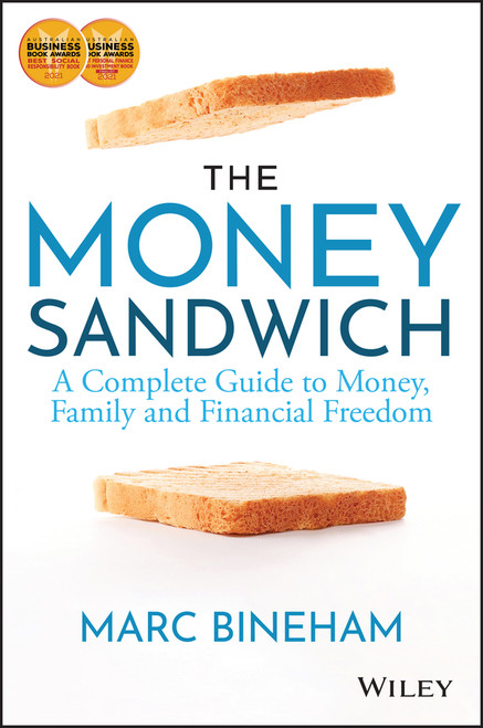 The Money Sandwich (A Complete Guide to Money, Family and Financial Freedom) (Miniature Edition) by Marc Bineham, 9781119910626