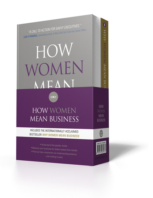 Why Women Mean Business + How Women Mean Business Set by Avivah Wittenberg-Cox, Alison Maitland, 9780470669877