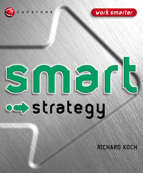 Smart Strategy by Richard Koch, 9781841125848
