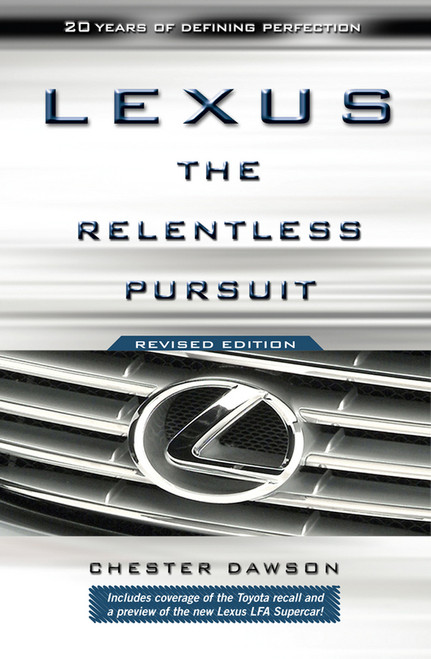 Lexus (The Relentless Pursuit) by Chester Dawson, 9780470828045