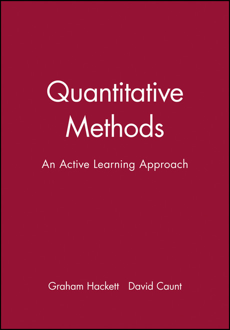 Quantitative Methods (An Active Learning Approach) by Graham Hackett, David Caunt, 9780631195375