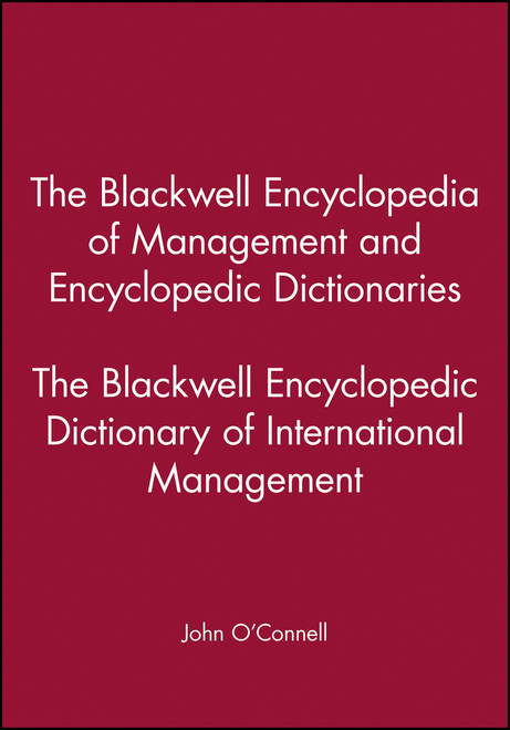 The Blackwell Encyclopedic Dictionary of International Management by John O'Connell, 9780631210818