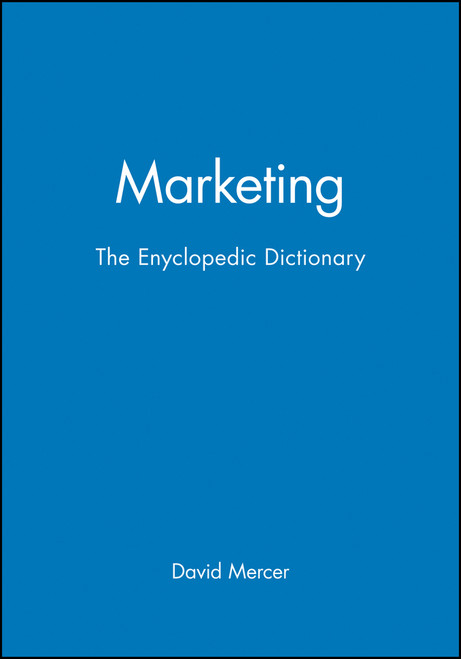 Marketing (The Enyclopedic Dictionary) by David Mercer, 9780631211266