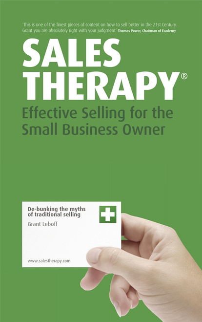 Sales Therapy (Effective Selling for the Small Business Owner) by Grant Leboff, 9781841127781