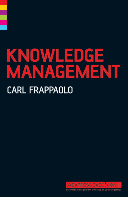 Knowledge Management by Carl Frappaolo, 9781841127057