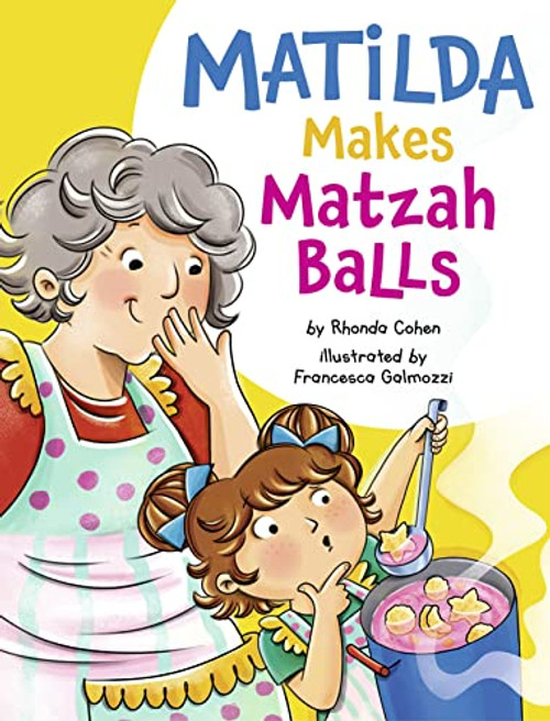 Matilda Makes Matzah Balls - 9781681156729 by Rhonda Cohen, 9781681156729