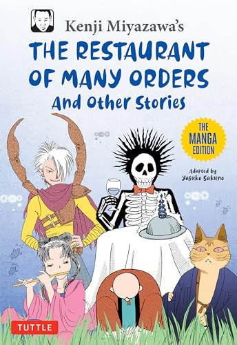 Kenji Miyazawa's Restaurant of Many Orders and Other Stories (The Manga Edition) by Kenji Miyazawa, Yasuko Sakuno, 9784805318249