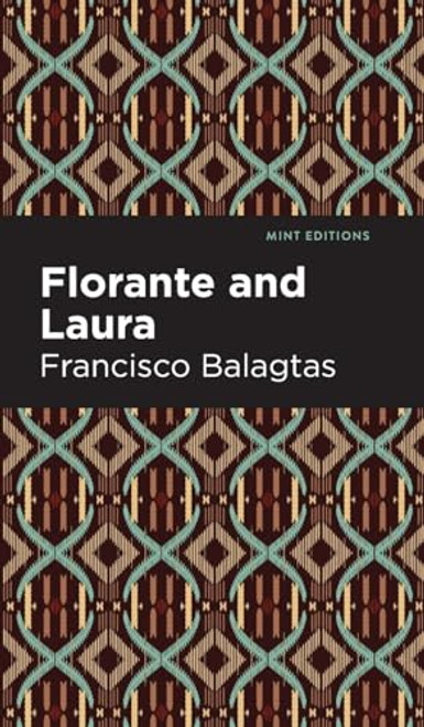 Florante and Laura by Francisco Balagtas, Mint Editions, 9798888976289
