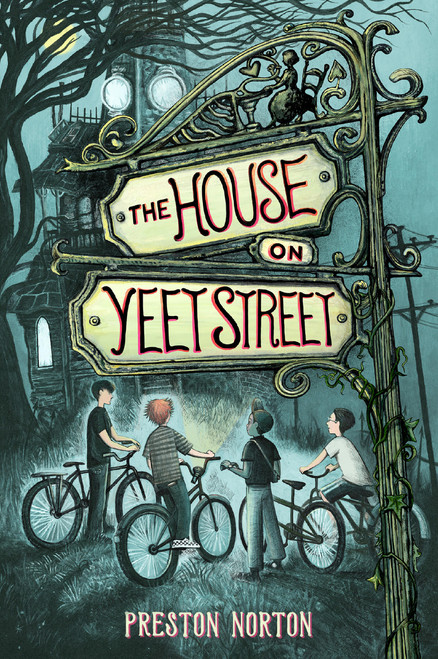 The House on Yeet Street - 9781454950417 by Preston Norton, 9781454950417