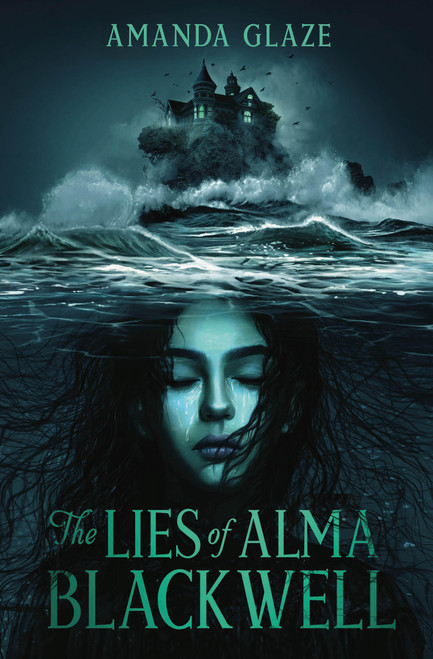 The Lies of Alma Blackwell by Amanda Glaze, 9781454951926