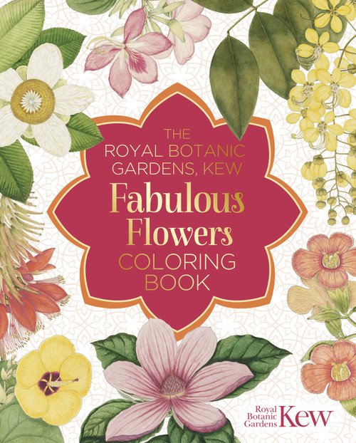 The Royal Botanic Gardens, Kew Fabulous Flowers Coloring Book by The Royal Botanic Gardens Kew, 9781398836181