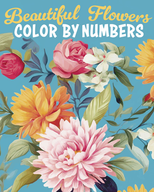 Beautiful Flowers Color by Numbers by Else Lennox, David Woodroffe, 9781398840454