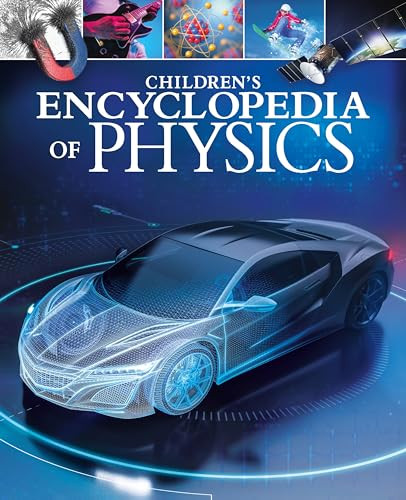 Children's Encyclopedia of Physics by Tom Jackson, 9781398843837