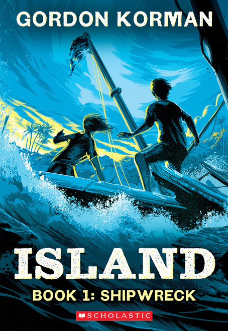 Shipwreck (Island Trilogy, Book 1) - 9781546131809 by Gordon Korman, 9781546131809