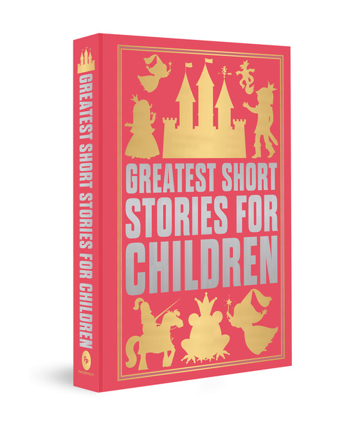 Greatest Short Stories for Children (Deluxe Hardbound Edition) by Various, 9789358566789