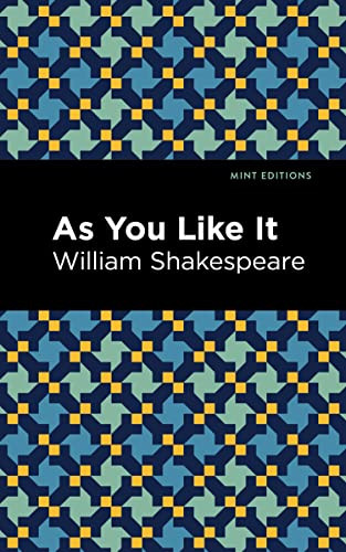 As You Like It - 9781513211879 by William Shakespeare, Mint Editions, 9781513211879