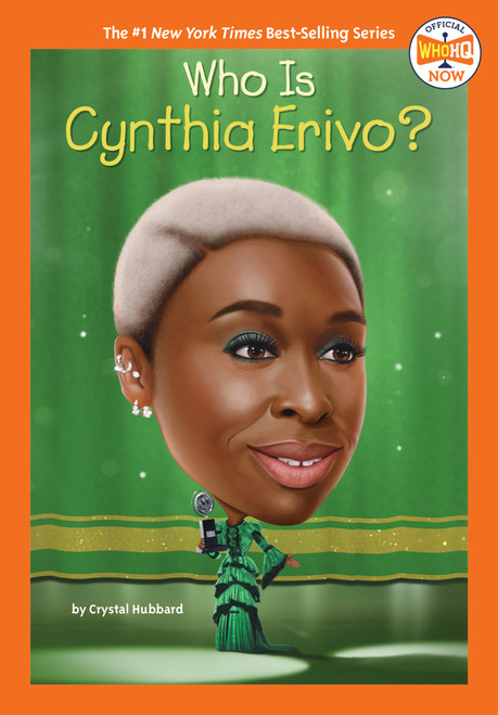 Who Is Cynthia Erivo? by Crystal Hubbard, Who HQ, Gregory Copeland, 9780593889046