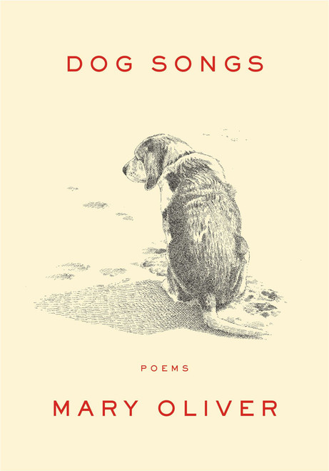 Dog Songs (Poems) - 9781594204784 by Mary Oliver, 9781594204784