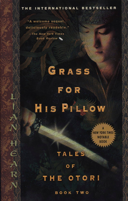 Grass for His Pillow (Tales of Otori, Book Two) by Lian Hearn, 9781594480034