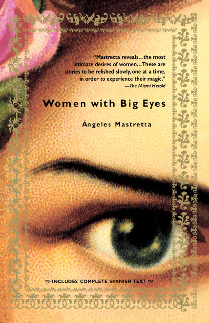 Women with Big Eyes by Angeles Mastretta, 9781594480409