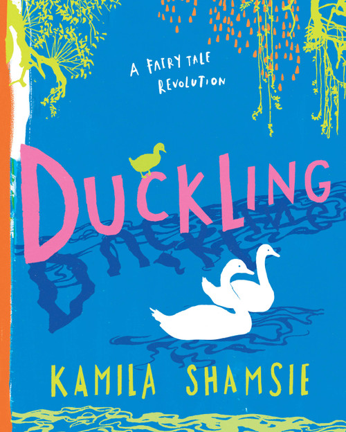 Duckling by Kamila Shamsie, Laura Barrett, 9781642595758