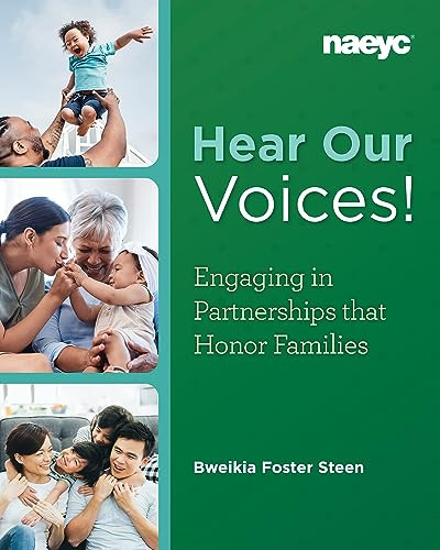 Hear Our Voices! (Engaging in Partnerships that Honor Families) by Bweikia Foster Steen, 9781952331183