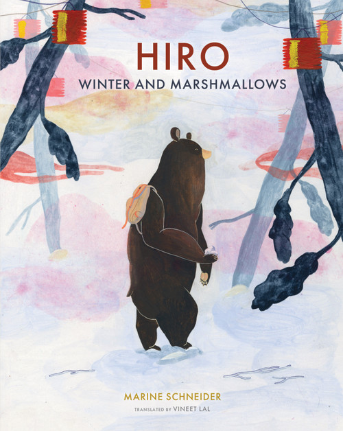 Hiro, Winter, and Marshmallows by Marine Schneider, Vineet Lal, 9780802856326