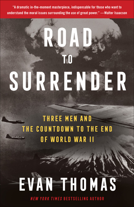 Road to Surrender (Three Men and the Countdown to the End of World War II) - 9780399589270 by Evan Thomas, 9780399589270