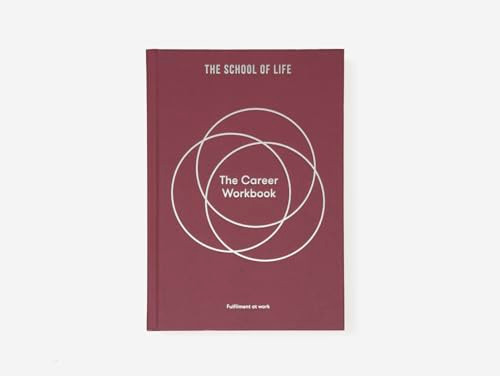 The Career Workbook (Fulfilment at work) by The School of Life, 9781915087058