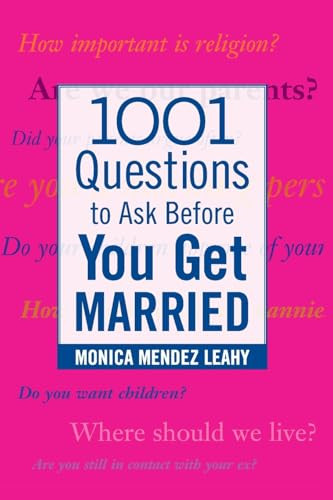1001 Questions to Ask Before You Get Married by Monica Mendez Leahy, 9780071438032