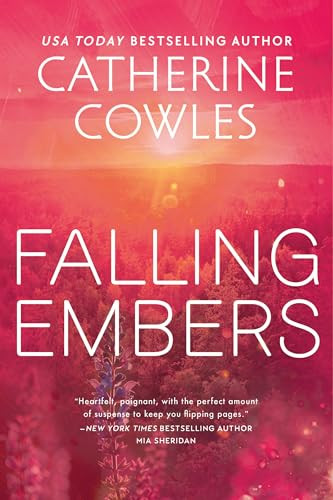 Falling Embers by Catherine Cowles, 9781464224256